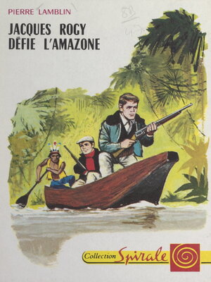 cover image of Jacques Rogy défie l'Amazone